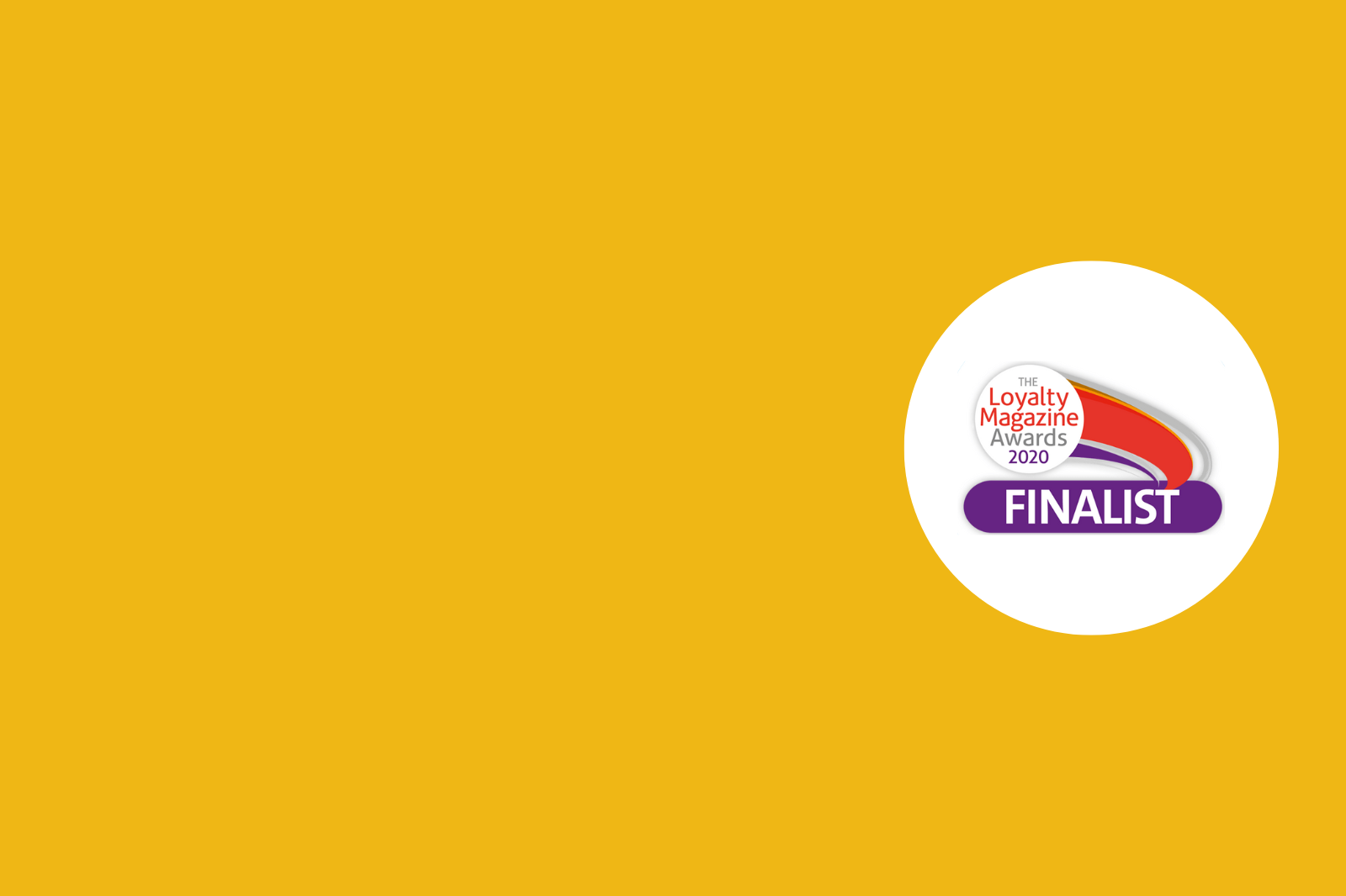 A yellow background with a purple logo representing the Loyalty Magazine Awards 2020 Finalists.